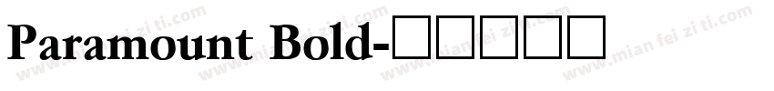 Paramount Bold字体转换